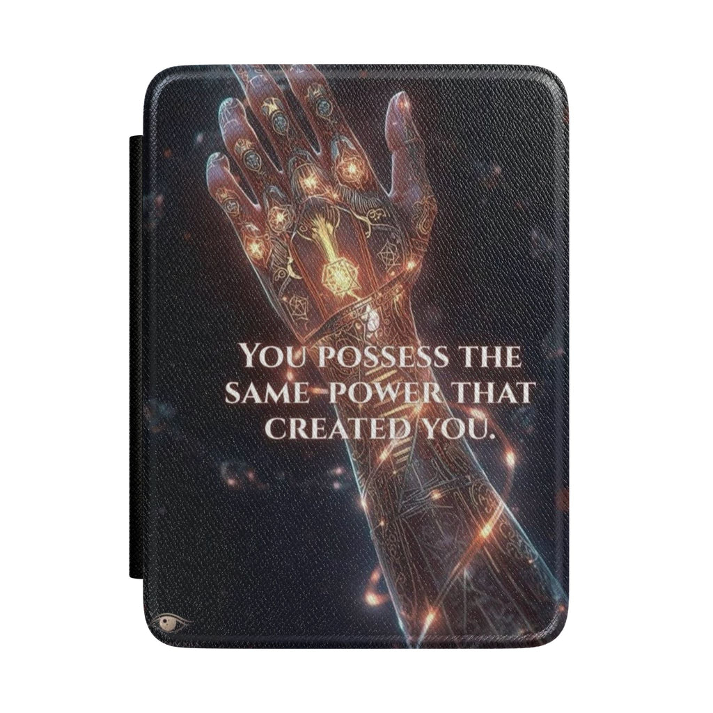 Inspirational Kindle Case — "You Possess the Same Power That Created You" Protective E-Reader Cover