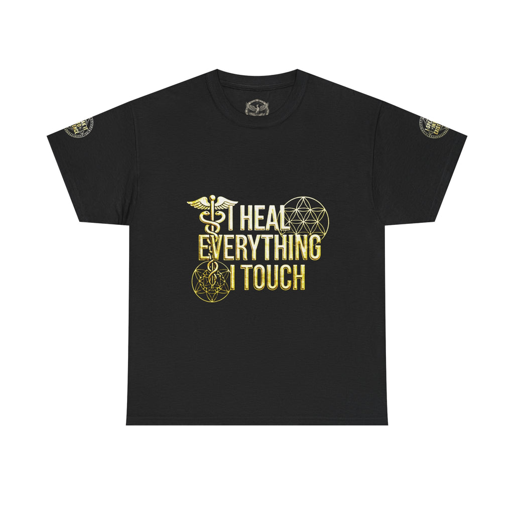 'I Heal Everything I Touch' with Ankh & Chosen Back Design