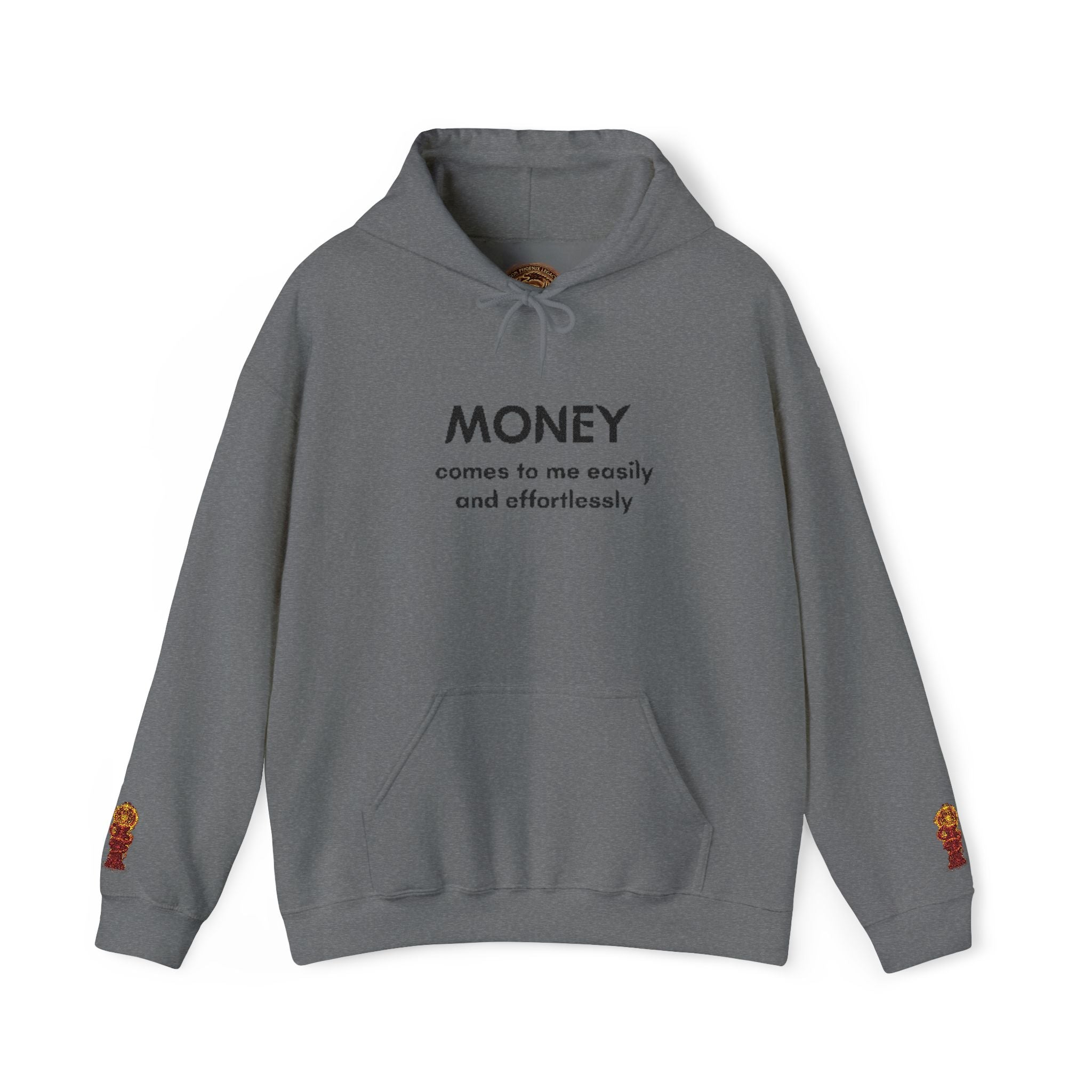 Money Comes To Me Hoodie — Positive Affirmation Hoodie with Sleeve Flame Accent